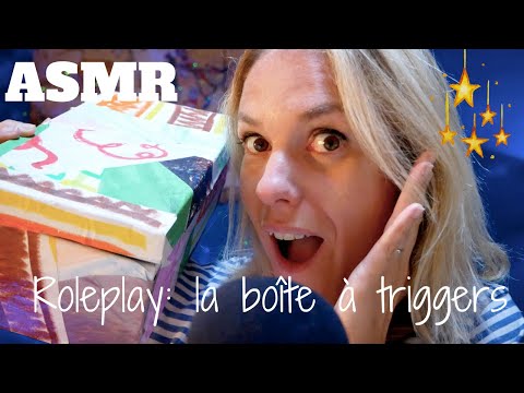 ASMR FR 🤩 Roleplay : la boîte à triggers ! Une boîte complètement MAGIQUE !!!!