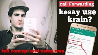 Exclusive What is Call Forwarding ? How to use and Activate deactivate ? Call Divert kya hai kaise kare Profile