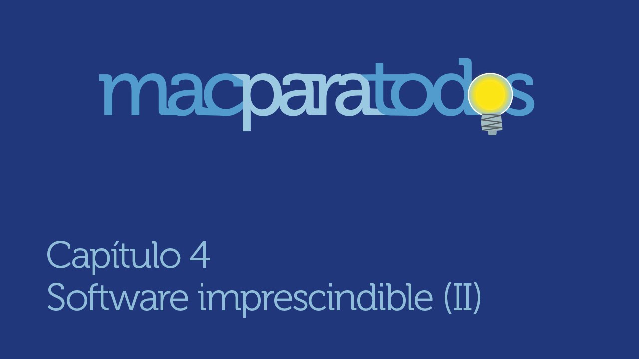 4 - Software Imprescindible (II)
