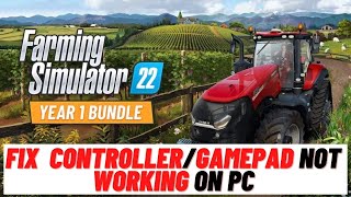 How to Fix Farming Simulator 22 Controller/Gamepad Not Working on PC screenshot 5