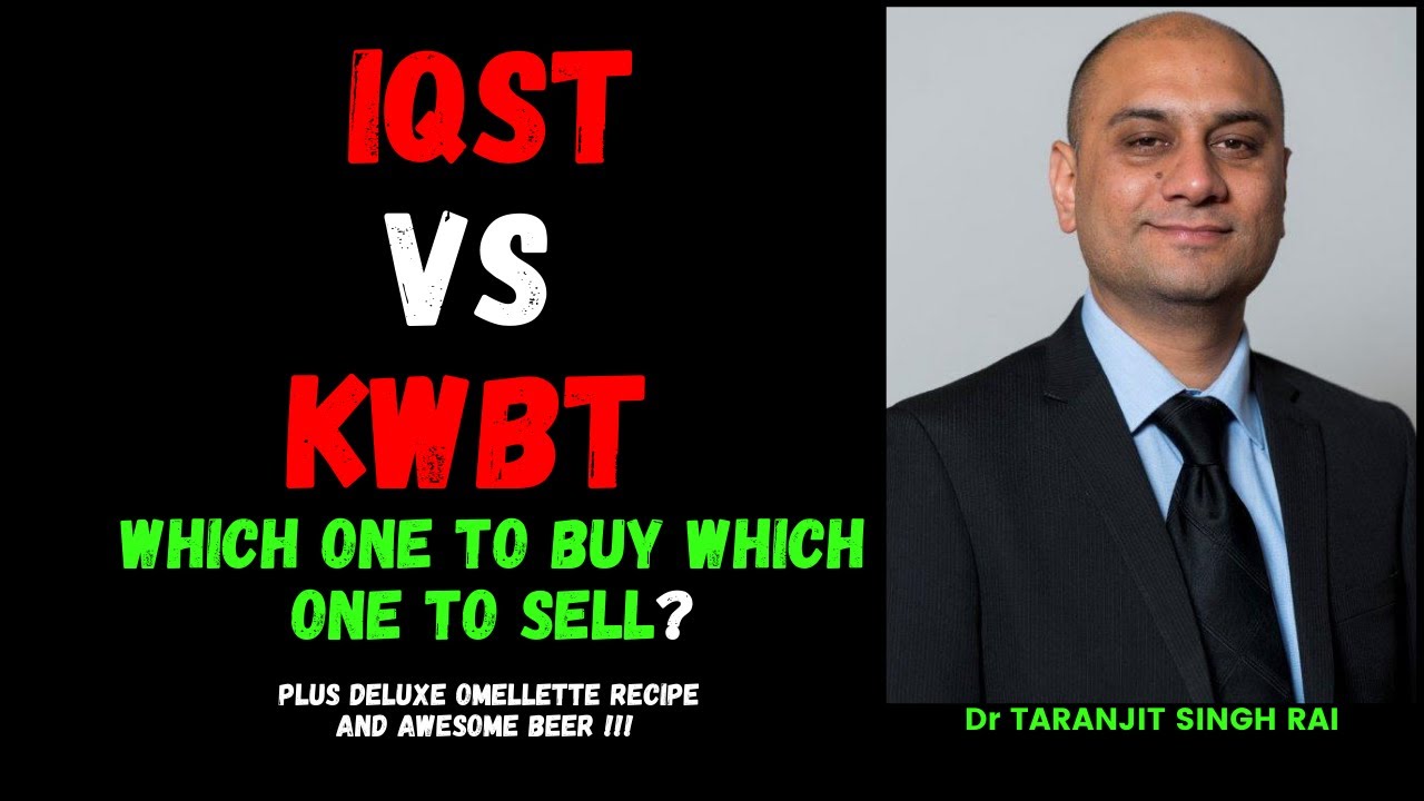 IQST VS KWBT. WHICH ONE TO BUY WHICH ONE TO SELL || PENNY STOCK  could TAKE OFF Soon || IQST DD