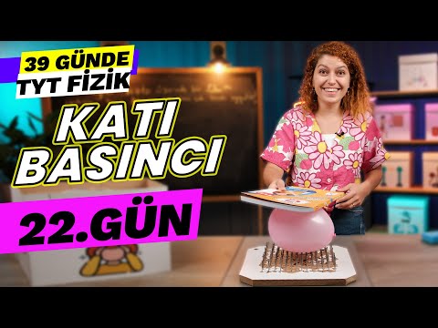 Basınç ve Kaldırma Kuvveti - Katı Basıncı | 39 Günde TYT Fizik Kampı | 10. Sınıf | 22. gün