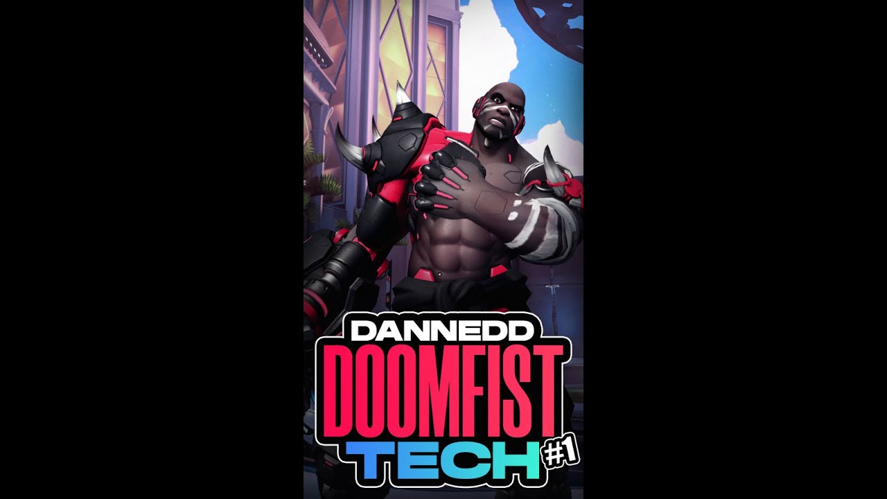 Dannedd Doomfist tech #1