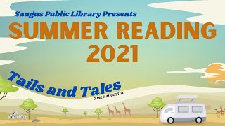 Saugus Public Library Children's Summer Reading 2021