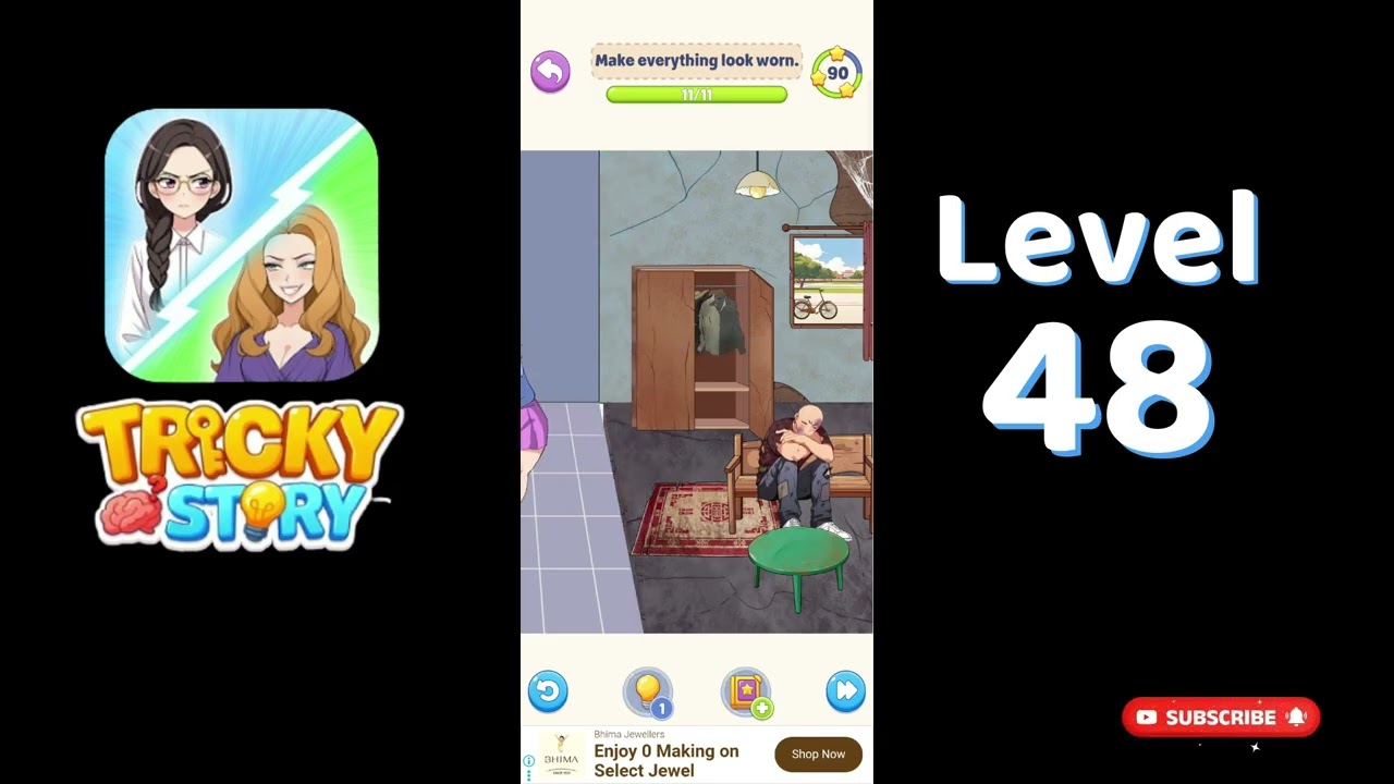 Tricky Story Normal Level 48 – Make everything look worn.