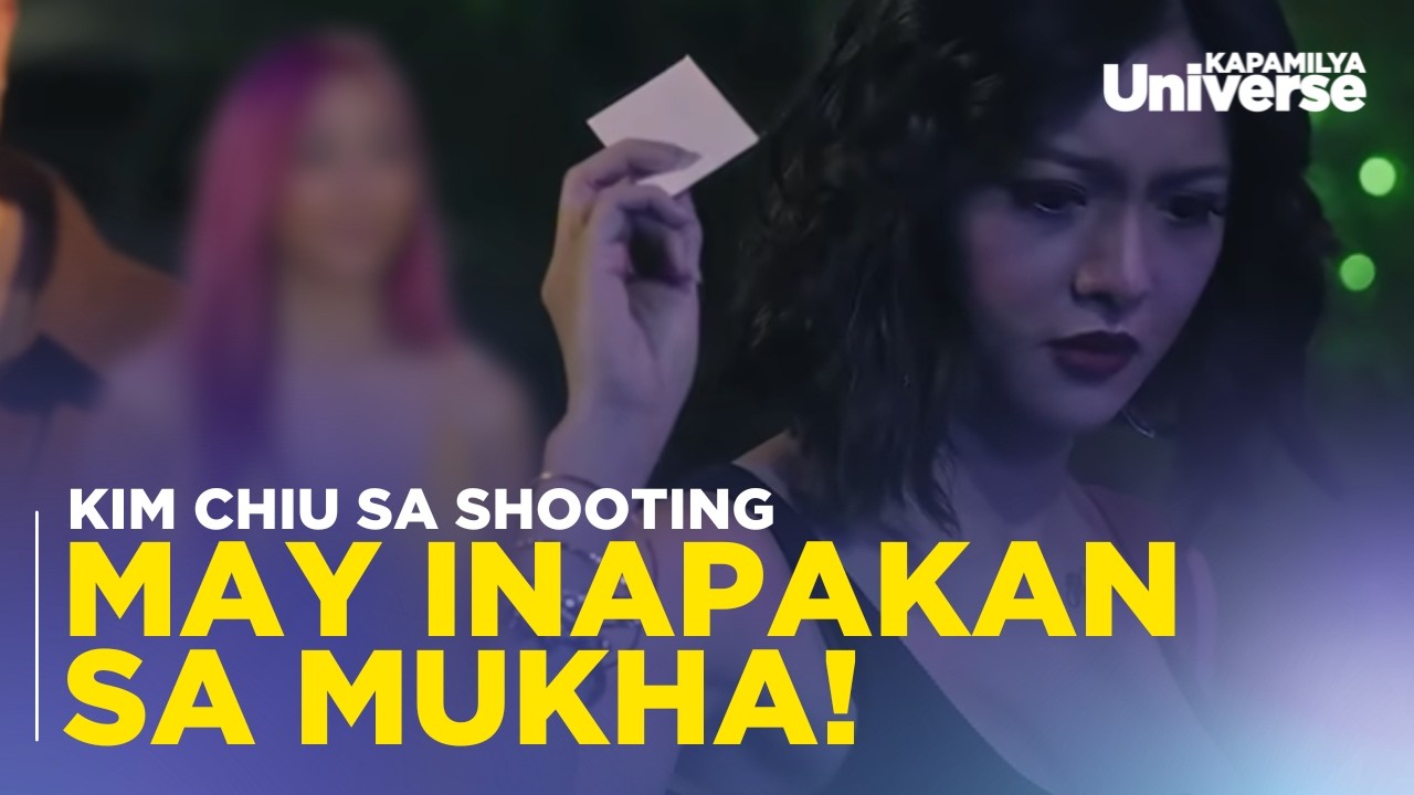 Kim Chiu, may inapakan sa mukha sa shooting ng The Alibi?
