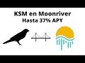 Enviar KSM a Moonriver. Usar KSM en Moonriver. ¡Hasta 37% APY!