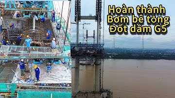 Hoàn thành Bơm bê tông đốt dầm G5