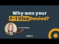 Why Was Your F-1 Visa Denied?