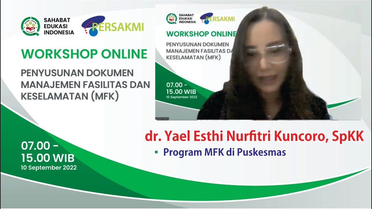 dr. Yael Esthi Nurfitri Kuncoro, SpKK || PENYUSUNAN DOKUMEN MANAJEMEN FASILITAS DAN KESELAMATAN(MFK)