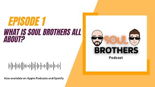 Download Lagu Soul Brothers Episode 1 What Is Soul Brothers All About? Download Lagu Soul Brothers Episode 1 What Is Soul Brothers All About?