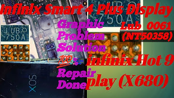 Infinix Smart 4Plus(X680)Infinix Hot 9play(X680)Lub Display icBacklight No Graphics Problam Solution