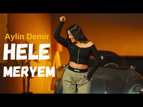 Aylin Demir - Hele Meryem - Halay