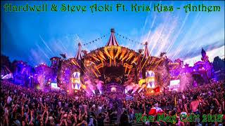 Hardwell & Steve Aoki Ft. Kris Kiss - Anthem (Van Max Edit 2k18)