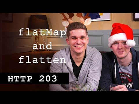 FlatMap & Flatten - HTTP203 Advent