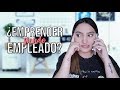 CÓMO EMPRENDER SIENDO EMPLEADO DE TIEMPO COMPLETO EN UNA EMPRESA - Tati Uribe