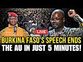 Burkina Faso Speech Just Sent the African Union into TOTAL PANIC – Presidents Look TERRIFIED!