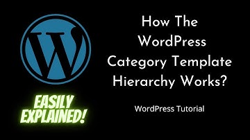 How The WordPress Category Template Hierarchy Works | WordPress | Beginners Tutorial | Tutorial - 14