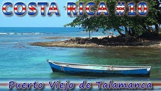 Puerto Viejo de Talamanca (Guía Costa Rica #10)