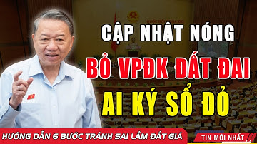 ⚡ SỐC! Bỏ Chi nhánh Văn phòng đăng ký đất đai, cấp đổi sổ đỏ ai giải quyết?