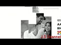 Sajna aa bhi ja sajna aa bhi ja || whatsapp status || J.D Channel Whatsapp Status Video Download Free