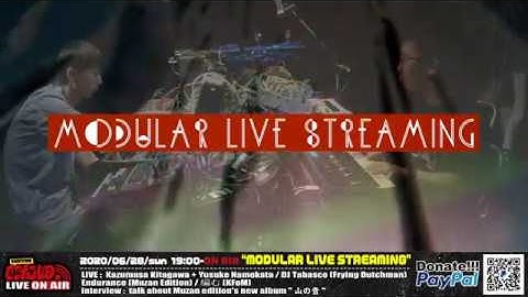 Kazumasa Kitagawa + Yusuke Namekata Modular Live Streaming @ Octave Kyoto