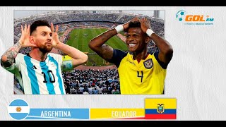 ARGENTINA X EQUADOR -  AO VIVO
