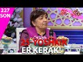 Yor-yor 227-son 25-YOSHLIK ER KERAK!