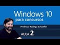 Informática para concursos | Windows 10 - Aula 2 ao vivo