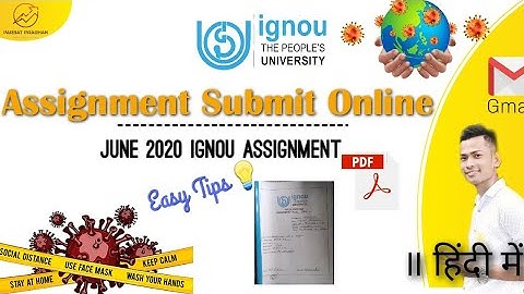 Ignou June 2020 Online Assignment Keshai Submit Kare? | Assignment Sending Easy Process Using Mobile