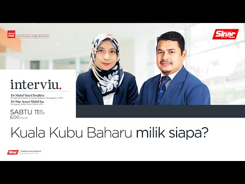[INTERVIU] Kuala Kubu Baharu milik siapa?