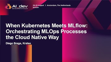 When Kubernetes Meets MLflow: Orchestrating MLOps Processes the Cloud Native Way - Diego Braga