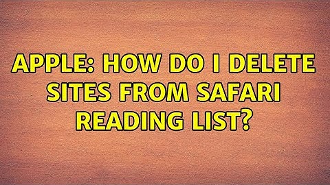 Apple: How do I delete sites from Safari reading list? (2 Solutions!!)