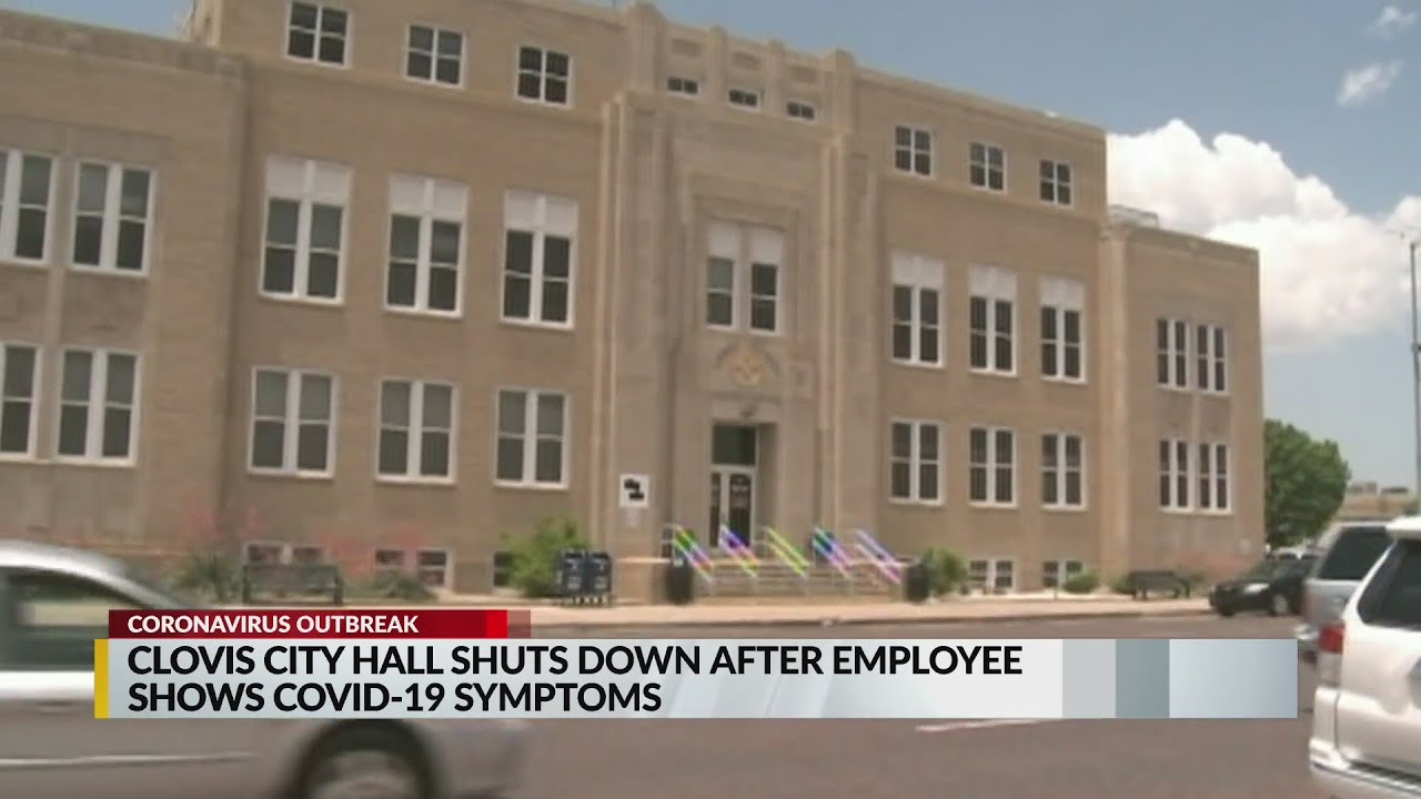 Clovis City Hall closes due to employee showing COVID symptoms YouTube
