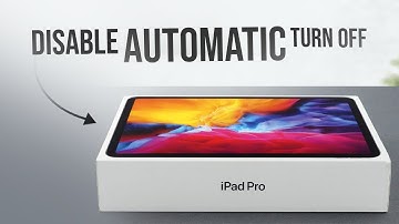 How to Turn Off Automatic Turn Off on iPad (guide)