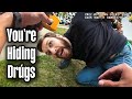 When Cop Thinks A Cigarette Is Drúgs
