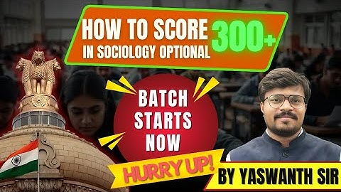 Sociology Optional Foundation Course 2026–27 | UPSC Sociology Optional Classes by Yaswanth Sir