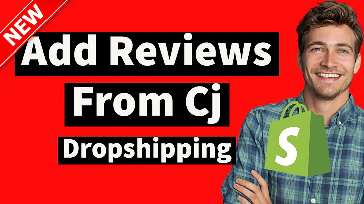 Easy Steps to Import Reviews from CJ Dropshipping to Shopify