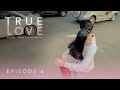 TRUE LOVE - Rencana Kedua | Episode 6