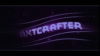 Intro for axtcrafter