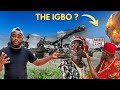 I investigated the igbo people living in nigeria medias dangerous zone
