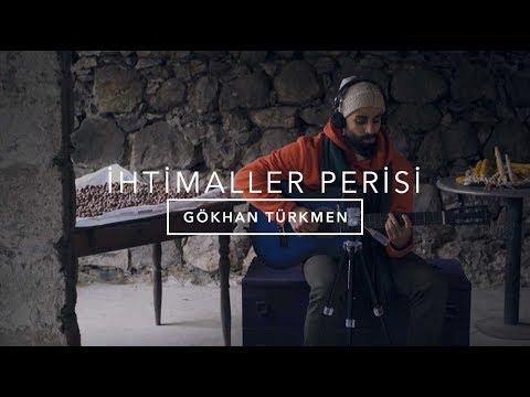 İhtimaller Perisi [Official Acoustic Video] - Gökhan Türkmen