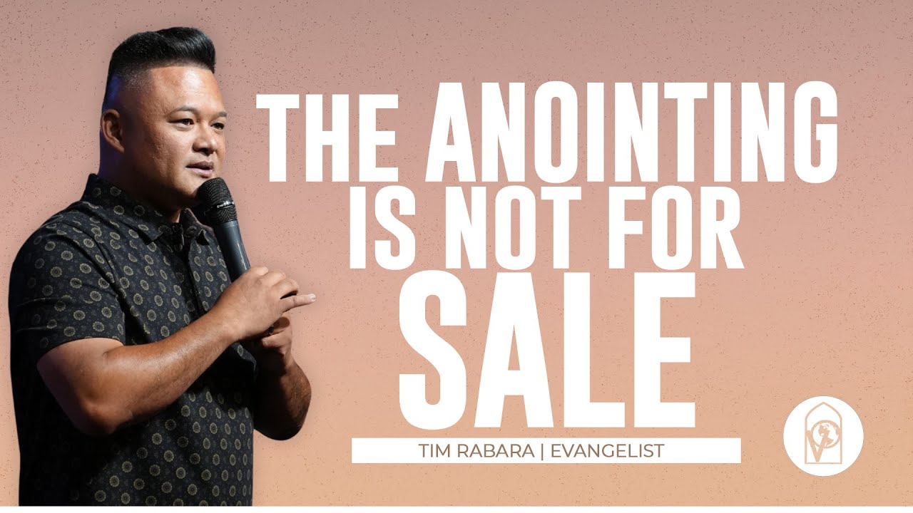 The Anointing is Not For Sale with Evangelist Tim Rabara - YouTube