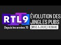 Volution des jingles pub de rtl9 depuis les annes 1970  2 bis  mis a jour  tlvo