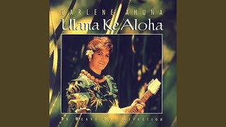 Video thumbnail of "Darlene Ahuna - I Ali'i No Oe"