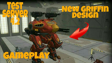 New Model For Griffin | Old School Is Modified Appearance & Gameplay - War Robots Test Server [4.2]