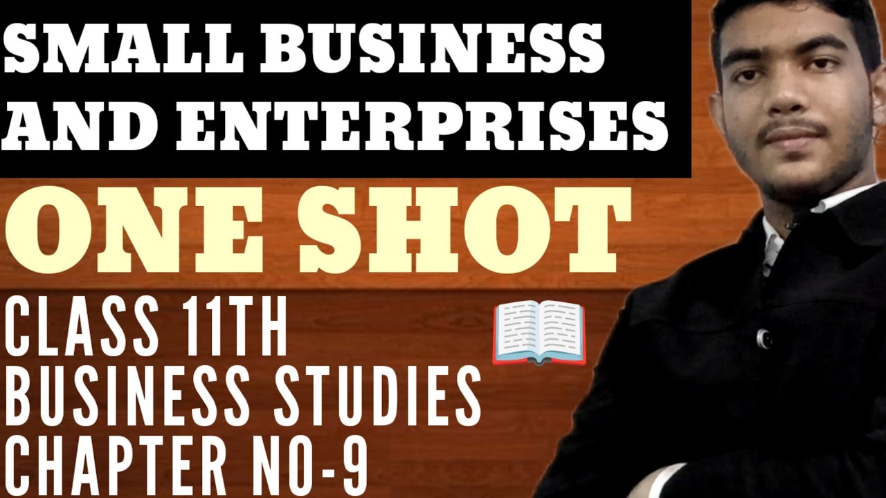 ONE SHOT | SMALL BUSINESS AND ENTERPRISES CHAPTER 9 | CLASS 12TH | 2025-26 |