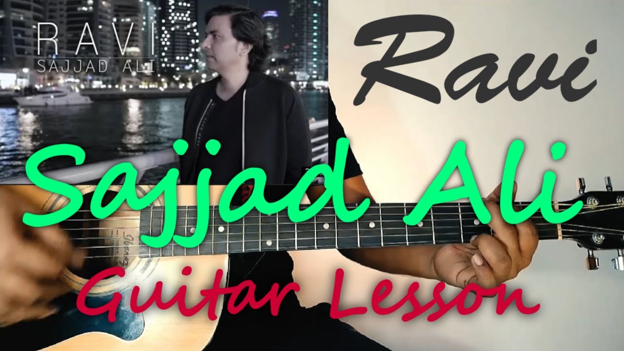 Sajjad Ravi Sajjad Ali - Ravi guitar lesson for beginners (Easy guitar tutorial ...