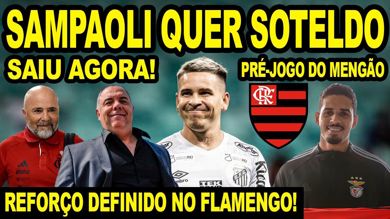 Sampaoli quer Soteldo, e Flamengo aguarda, confiante, para fazer