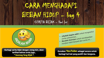 Cara Menghadapi Beban Hidup - bag 4 ( Masalah Keluarga ) | Cerita Bijak #10